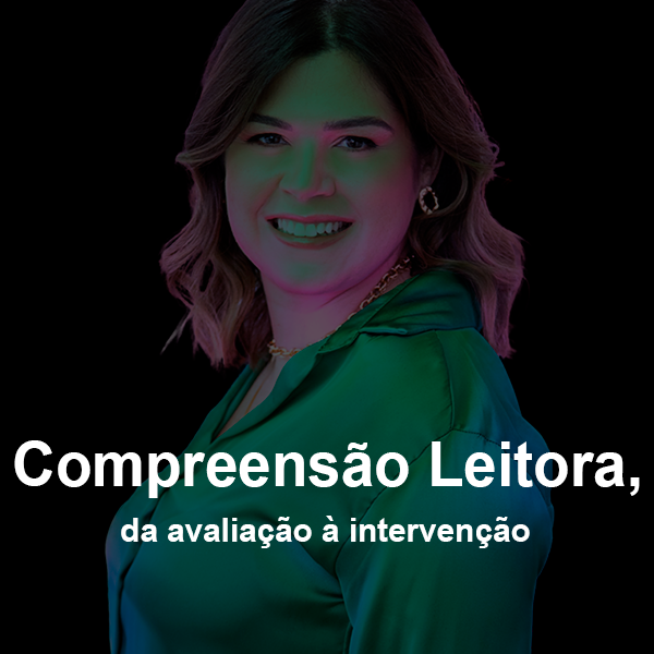 Imagem de capa para o Curso online Compreensão leitora, da avaliação à intervenção