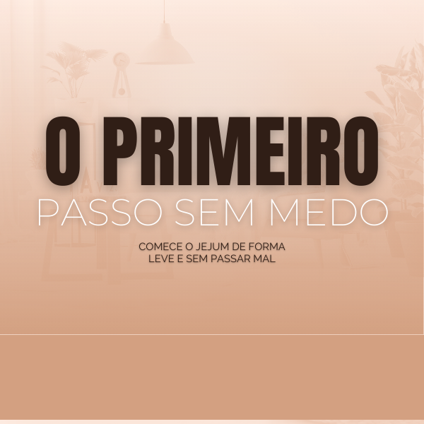 O Primeiro Passo Sem Medo - Pedro Henrique Cezario de Melo | Hotmart