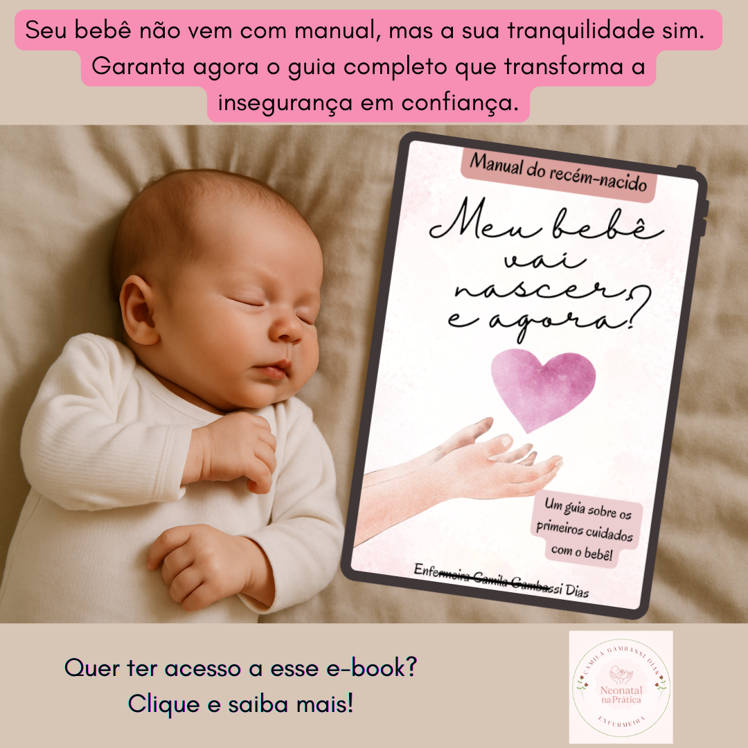 Meu bebê vai nascer, e agora? Manual do recém nascido, um guia sobr...