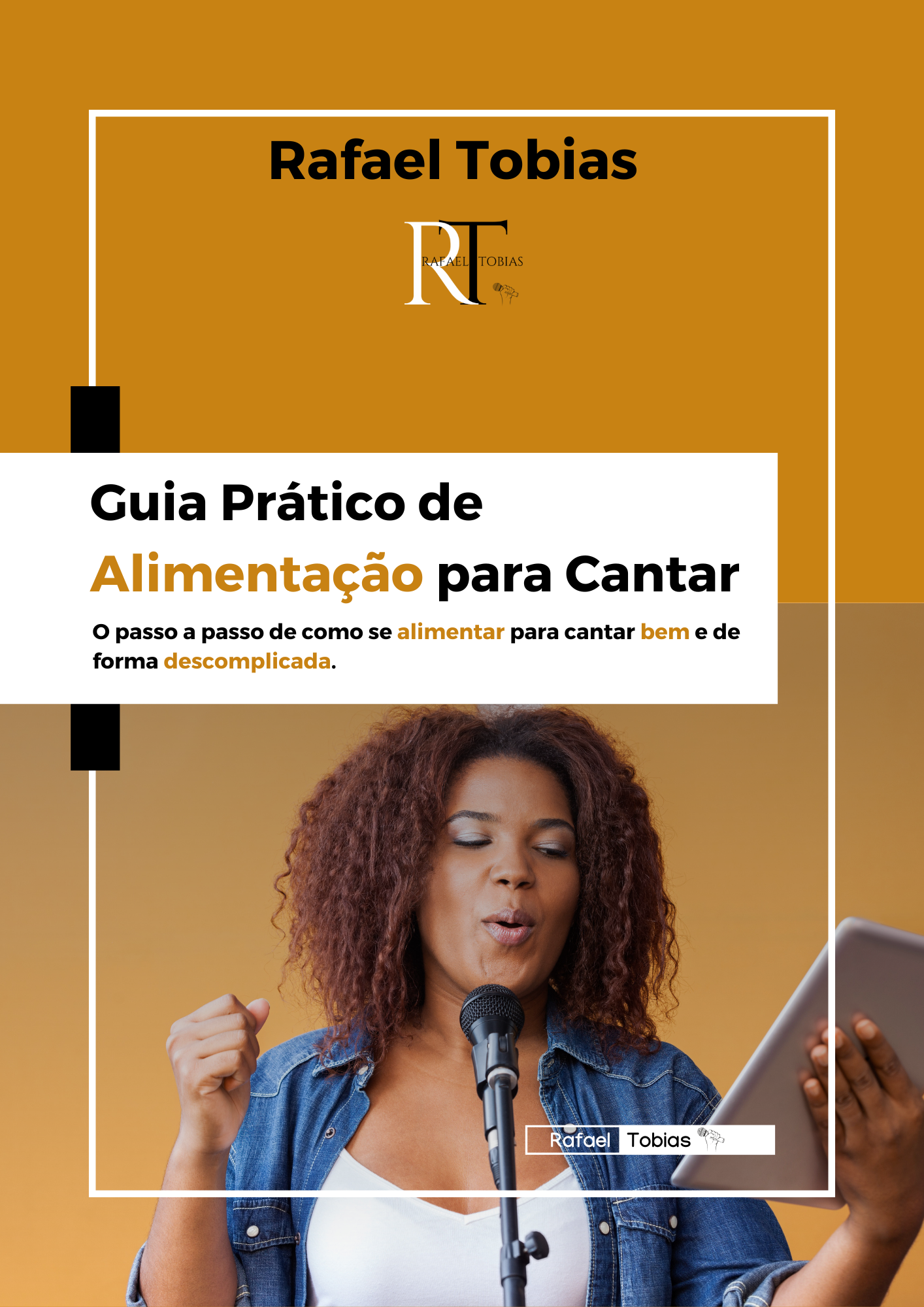 Guia Prático de Alimentação Para Cantar - Rafael Tobias | Hotmart