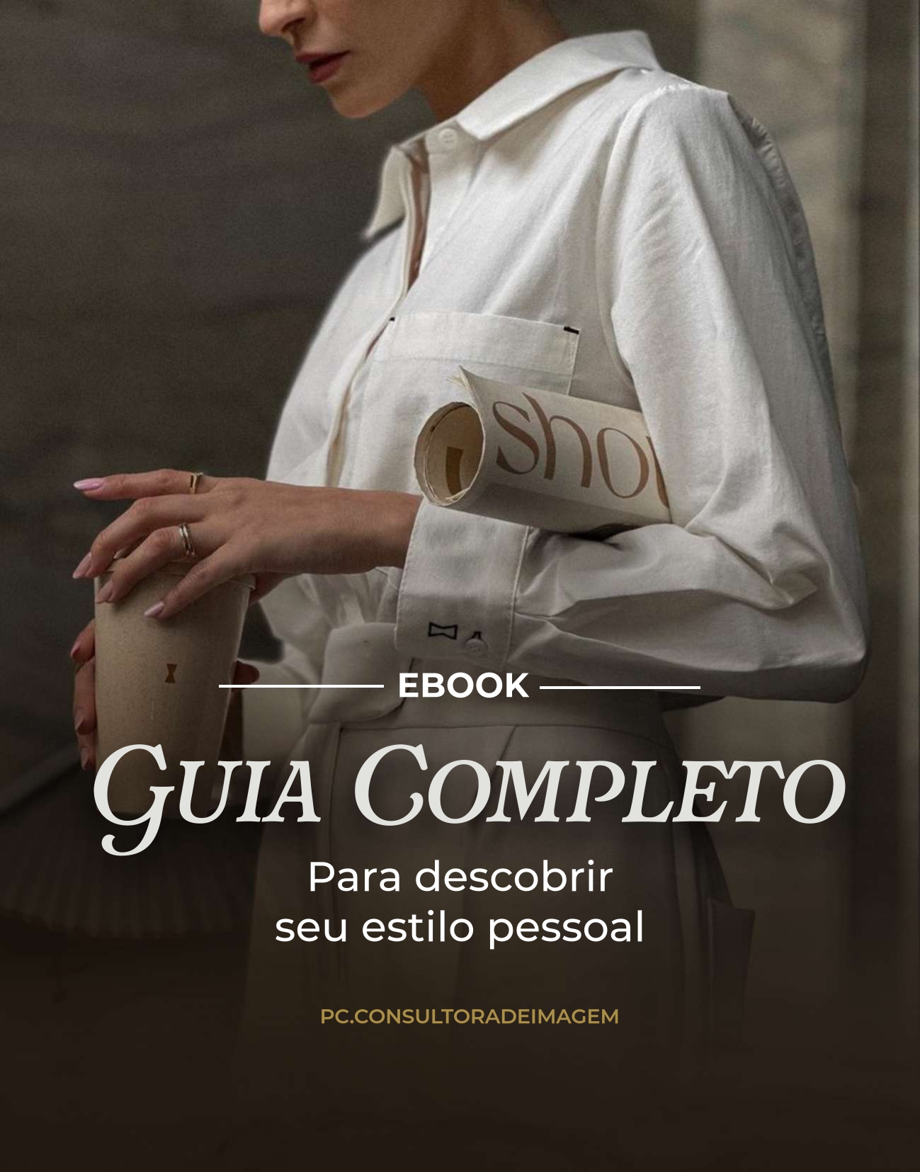 EBOOK - Guia Completo para Descobrir Seu Estilo Pessoal - Um método...