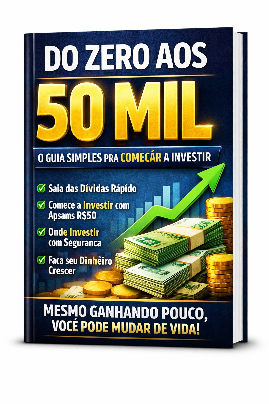 Dinheiro Inteligente: Como Sair do Zero e Começar a Investir Hoje