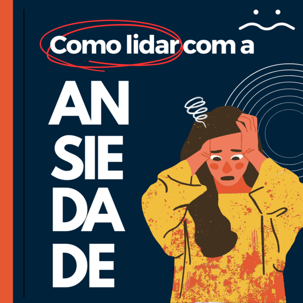 Como Lidar com a ANSIEDADE - Ebookz | Hotmart
