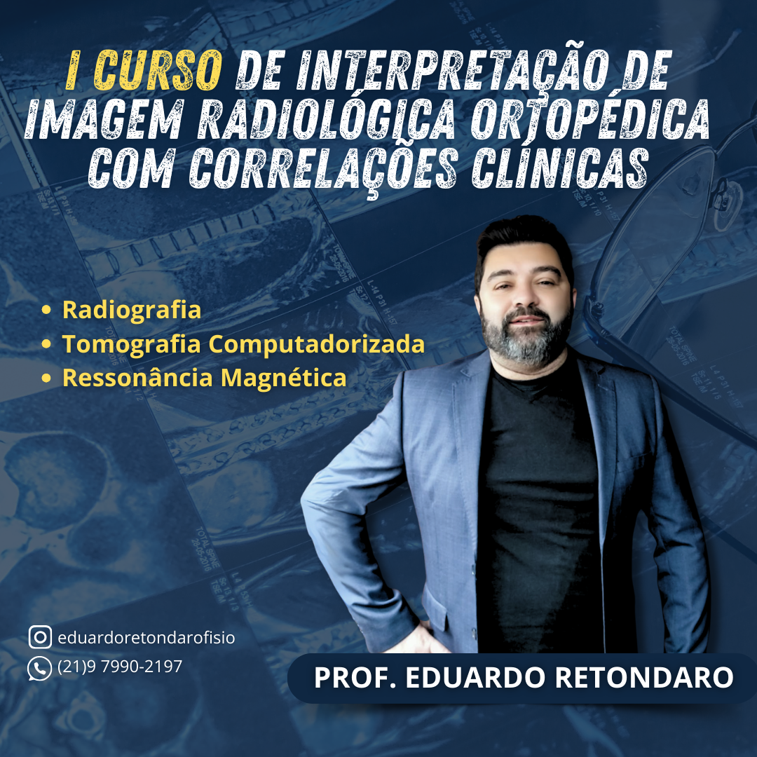 I CURSO DE INTERPRETAÇÃO DE IMAGEM RADIOLÓGICA ORTOPÉDICA COM CORRELAÇÕES CLÍNICAS