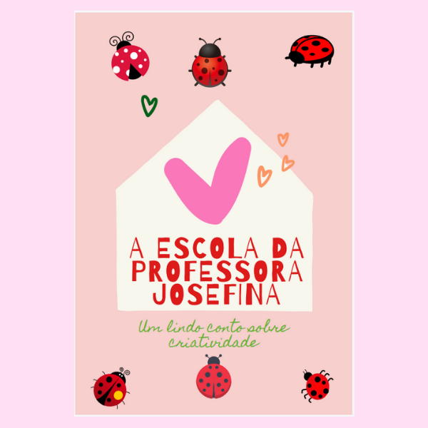 Imagem de capa para o Ebook A Escola da Professora Josefina
