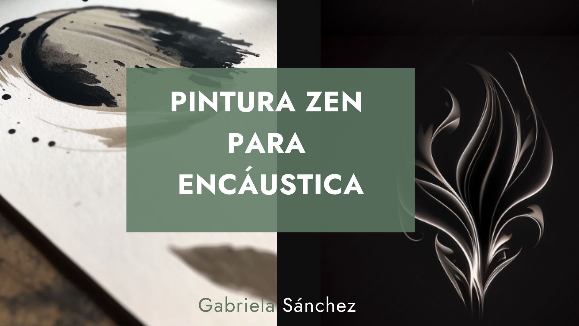 Pintura Zen y Encáustica — curso de Gabriela Sánchez