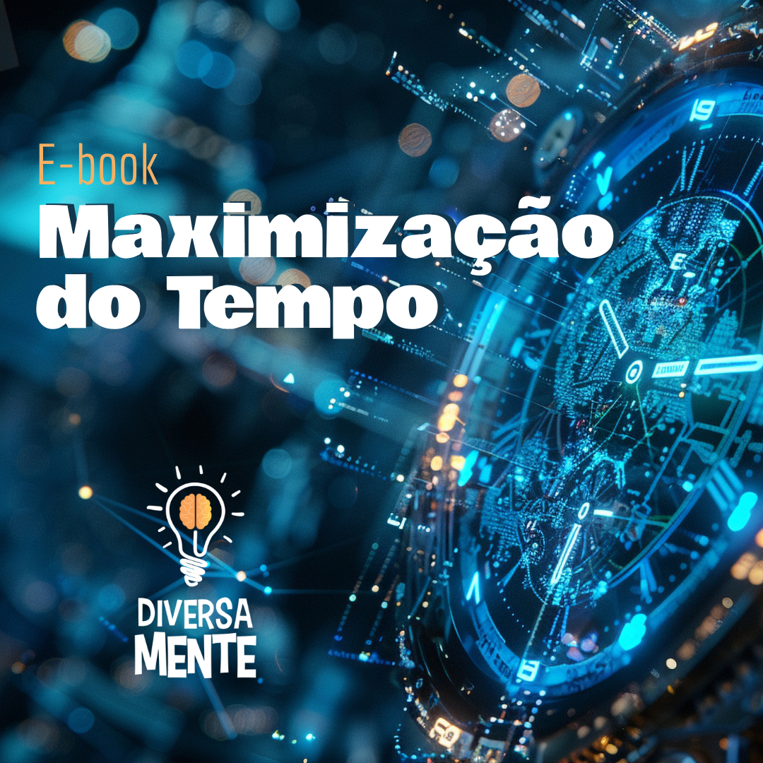 eBook: Maximização do Tempo: Guia prático com técnicas e ferramenta...
