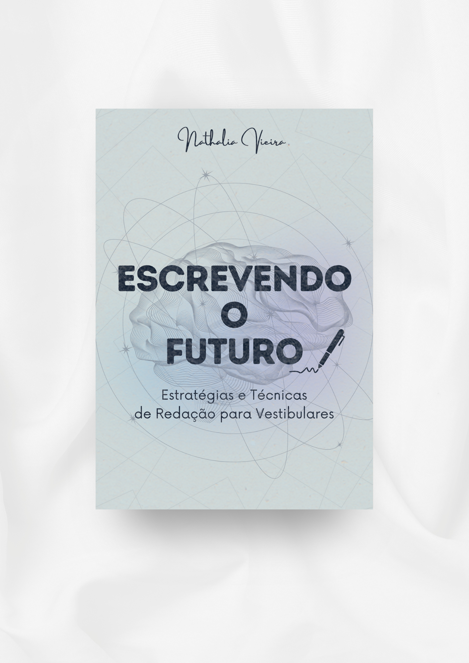 Escrevendo o Futuro: Estratégias e Técnicas de Redação para Vestibu...