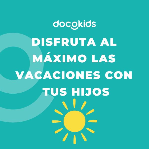 Preparate para las vacaciones con tus hijos - DOCOKIDS | Hotmart