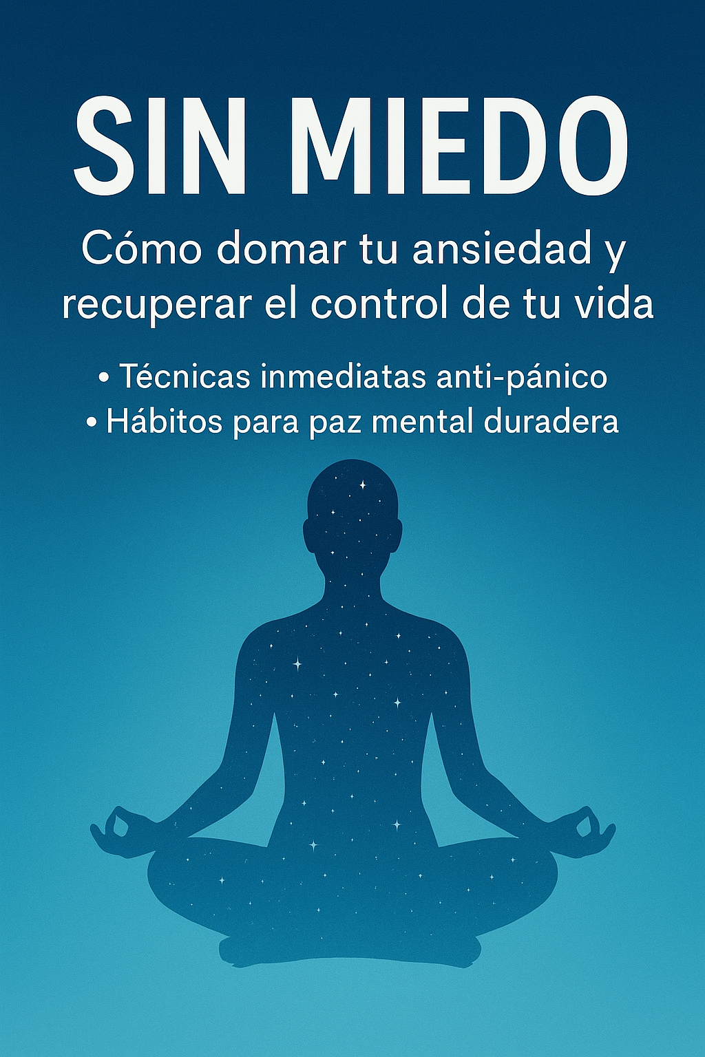 Sin miedo: Como domar tu ansiedad y recuperar el control de tu vida...