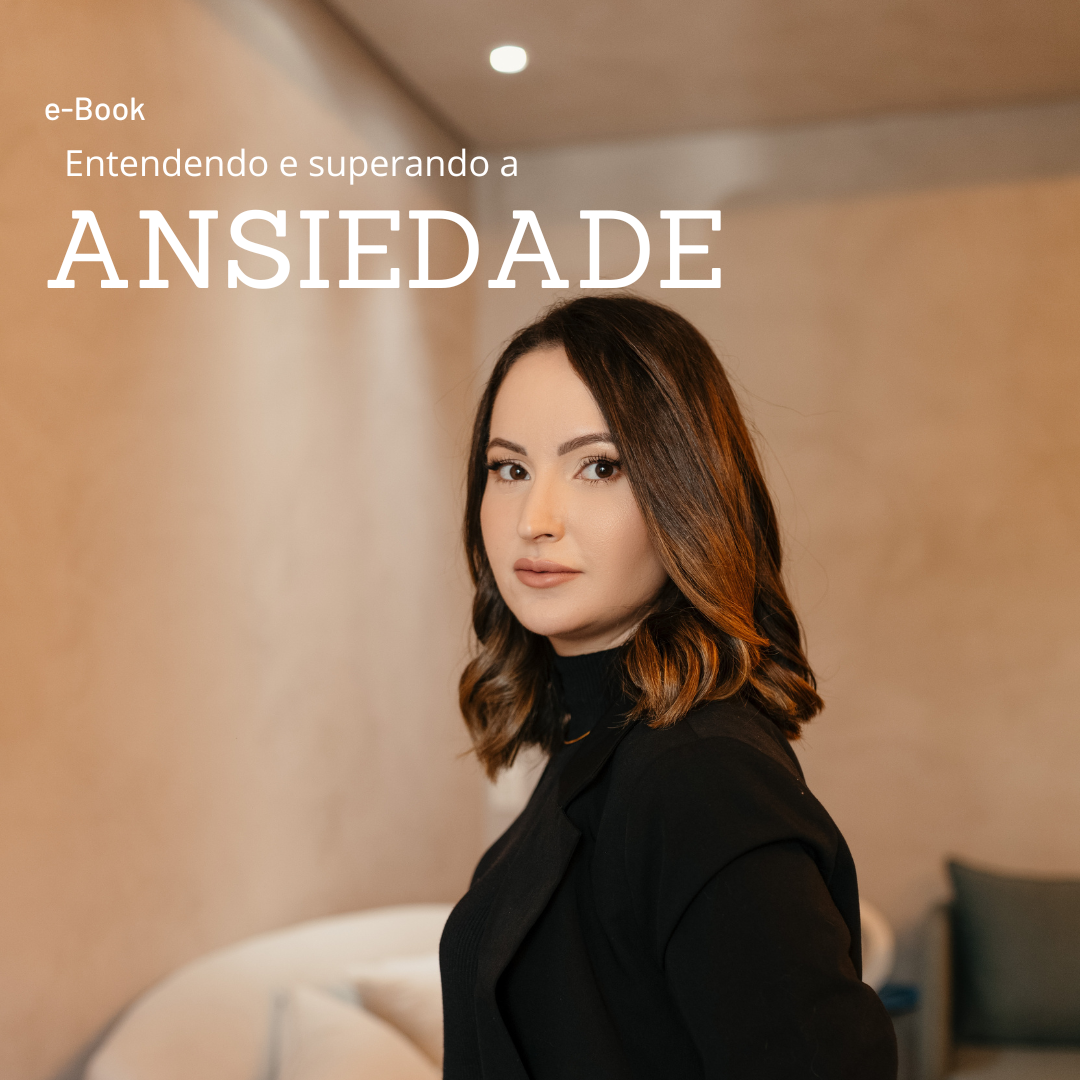 Entendendo e superando a ansiedade