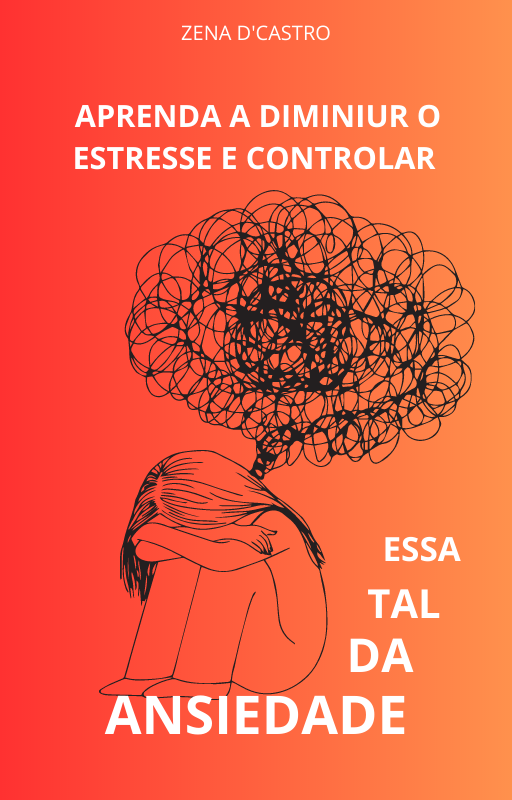 Aprenda a controlar o estresse e a diminuir essa tal da ansiedade