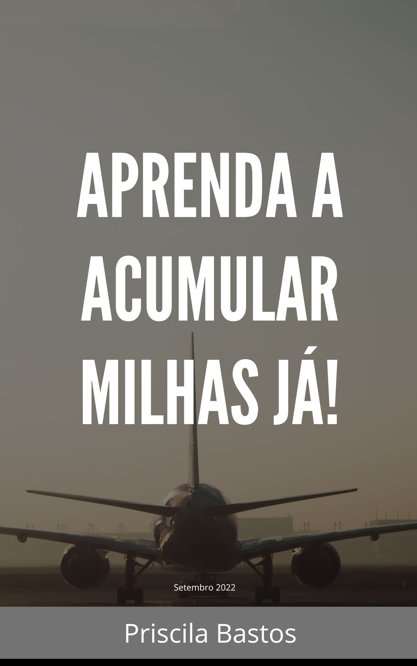 Acumule milhas já! - PRISCILA SOUZA BASTOS | Hotmart