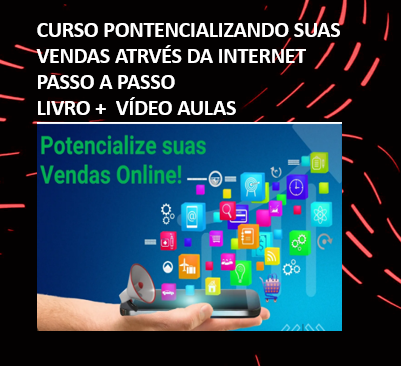 Pontencializando suas vendas atráves da internet + um curso transformando seu conhecimento em dinheiro.
