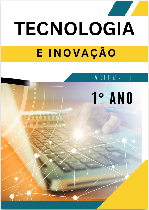 TECNOLOGIA E INOVAÇÃO VOL.3-1 ANO:EXPLORANDO O NOVO ENSINO MÉDIO