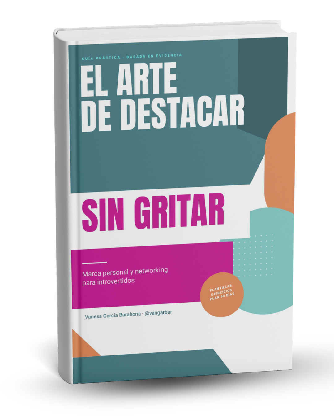 El Arte de Destacar sin Gritar