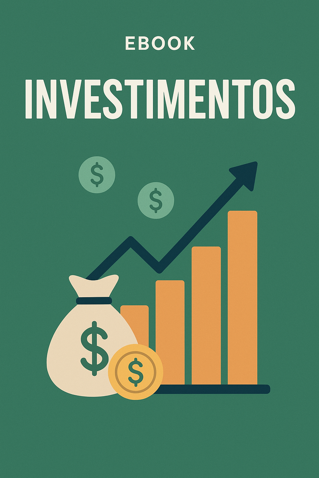 E-BOOK: GUIA PRÁTICO DE INVESTIMENTOS PARA INICIANTES | Hotmart