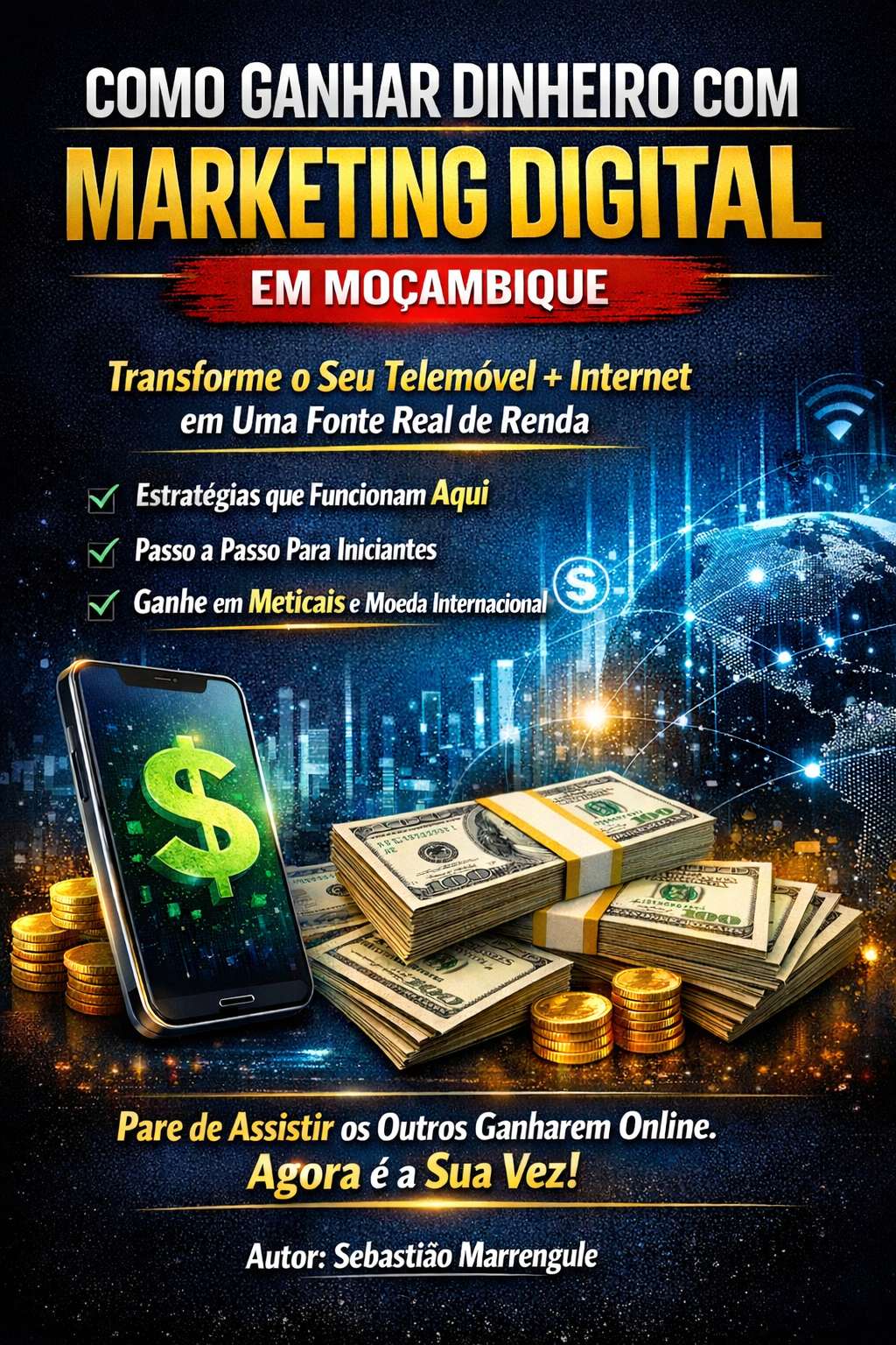Como ganhar dinheiro com Marketing Digital em Moçambique - Sebasti...