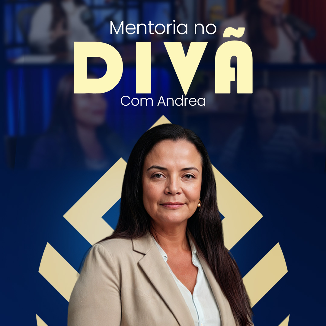 Mentoria no Divã - Acompanhamento com a Dra. Andrea Vermont
