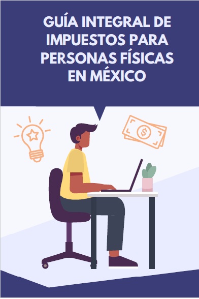 Guía de Impuestos para Personas Físicas en México - graciela maya e...