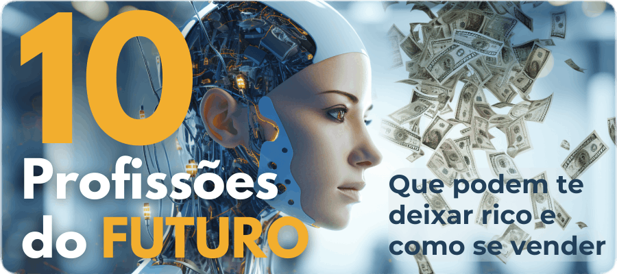 10 profissões do futuro e como se vender - Felipe Bondezan Rodrigue...