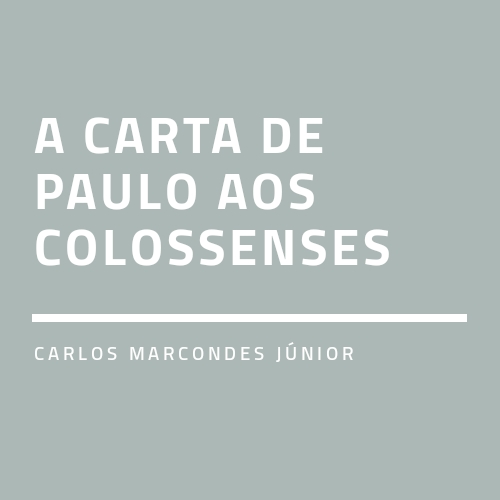 A Carta de Paulo aos Colossenses em MP3