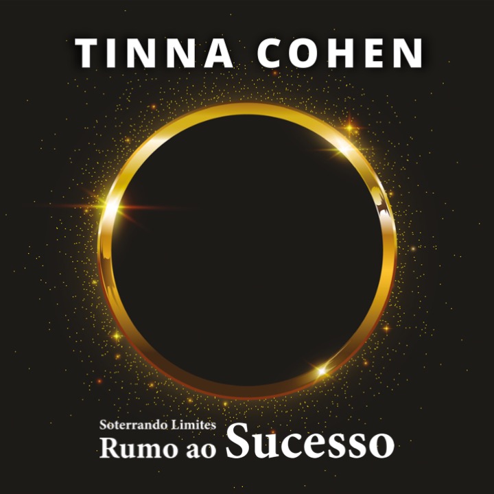 e-book: SOTERRANDO LIMITES RUMO AO SUCESSO - by Tinna Cohen