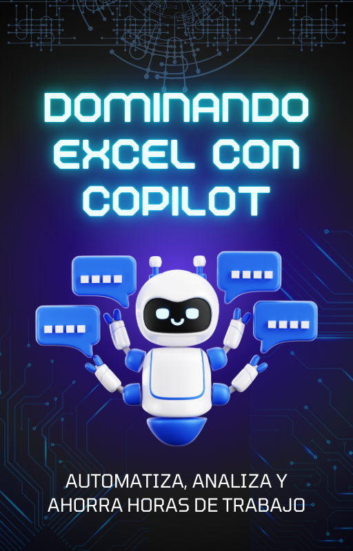 Domina Excel con Copilot: automatiza, analiza y ahorra horas de tra...
