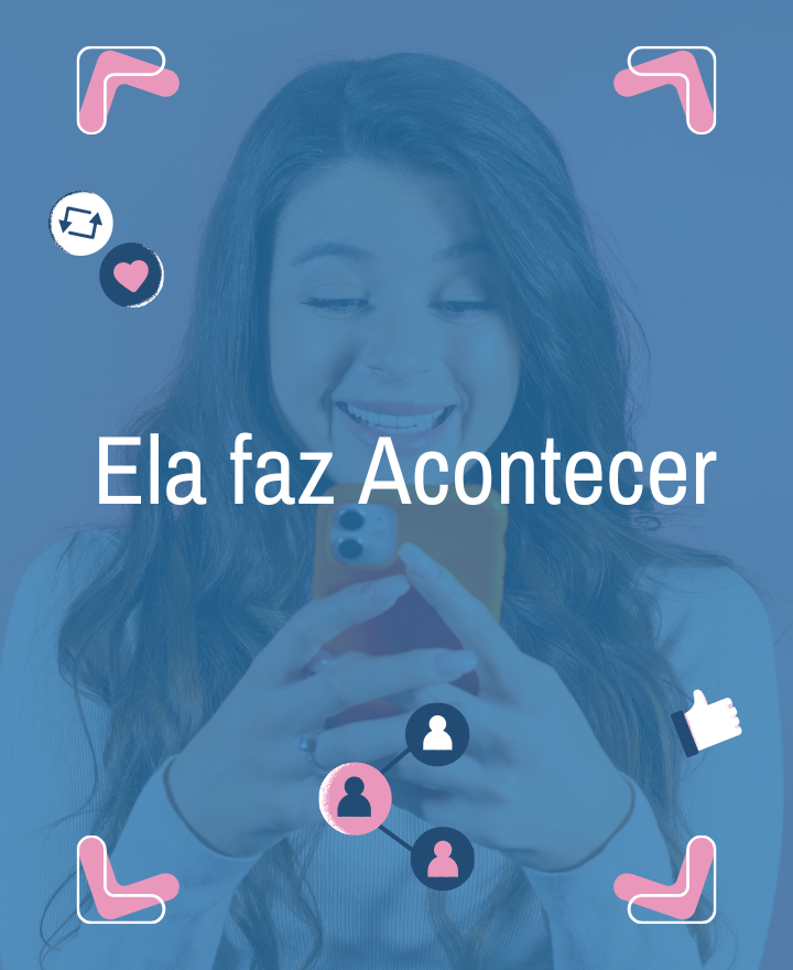 Ela Faz Acontecer