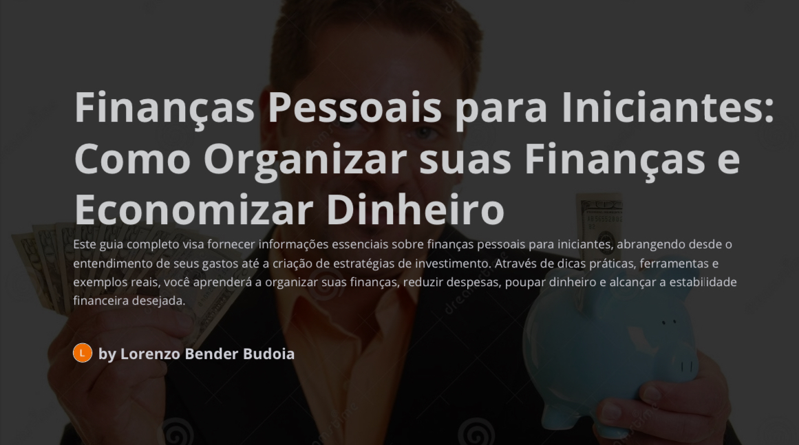 Finanças Pessoais para Iniciantes: Como Organizar suas Finanças e ...