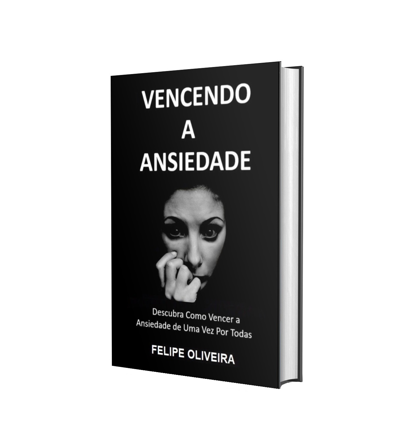 Como Vencer a Ansiedade o Guia