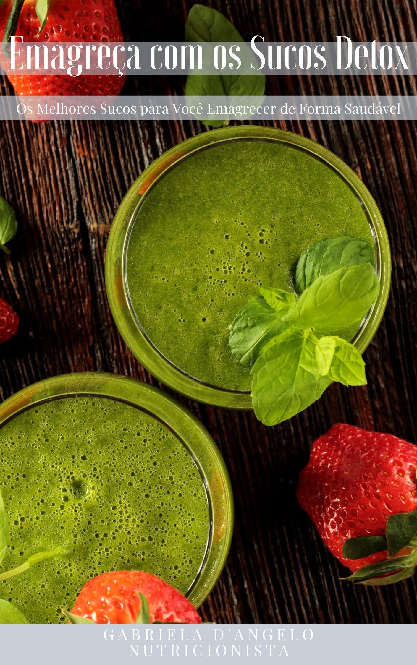 Emagreça com Sucos Detox: Os Melhores Sucos para Você Emagrecer de ...
