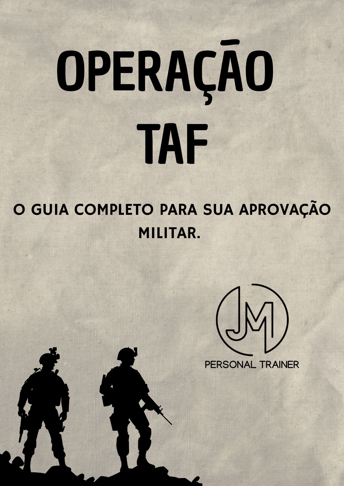OPERAÇÃO TAF: o guia completo para sua aprovação militar. - Jose Ma...