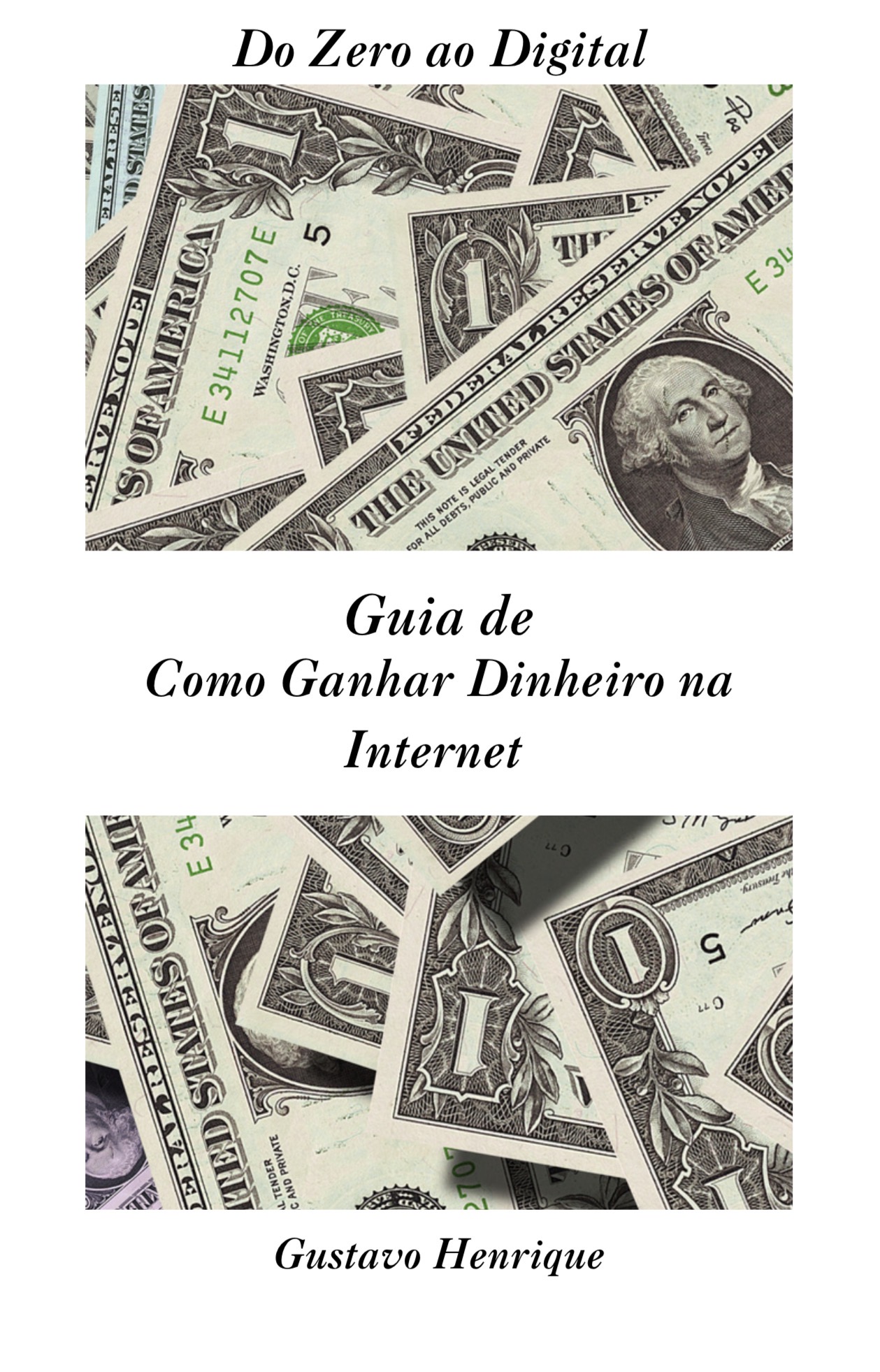 Do Zero ao Digital: Como Ganhar Dinheiro na Internet