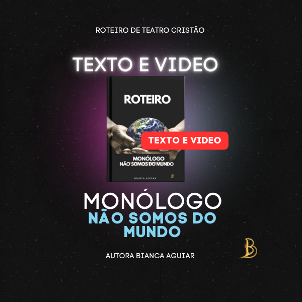 Imagem de capa para o Curso online Monólogo Não somos do mundo(video e texto)