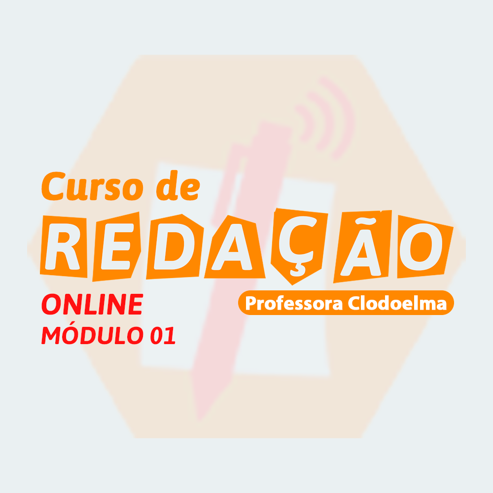 Curso Online de Redação Professora Clodoelma Módulo 1 2024 - Clodoe...