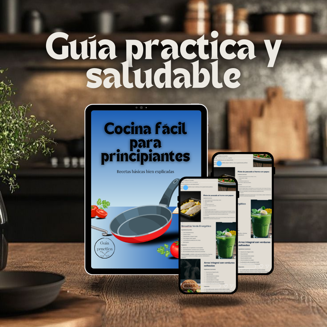 Cocina Fácil Para Principiantes Recetas Básicas Bien Explicadas