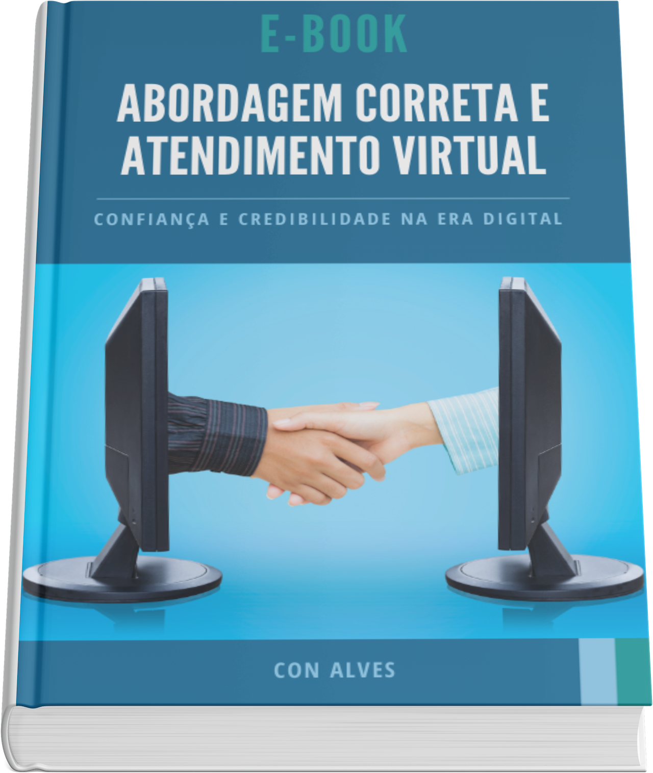 ABORDAGEM CORRETA E ATENDIMENTO VIRTUAL CONFIANÇA E CREDIBILIDADE N...