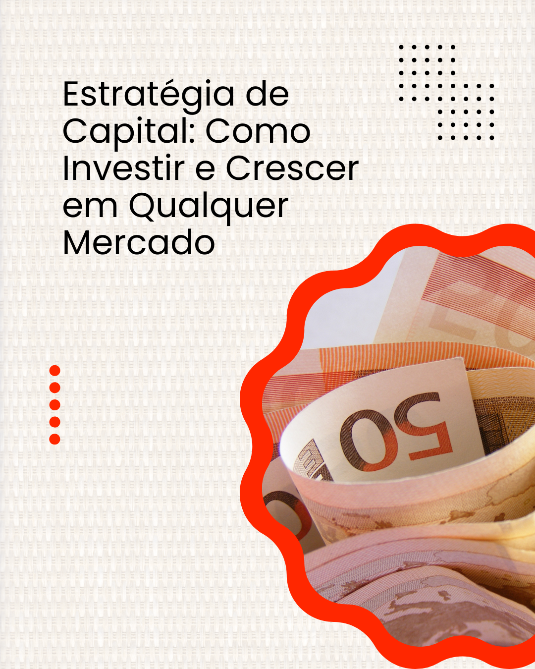 Estratégia de Capital: Como Investir e Crescer em Qualquer Mercado ...
