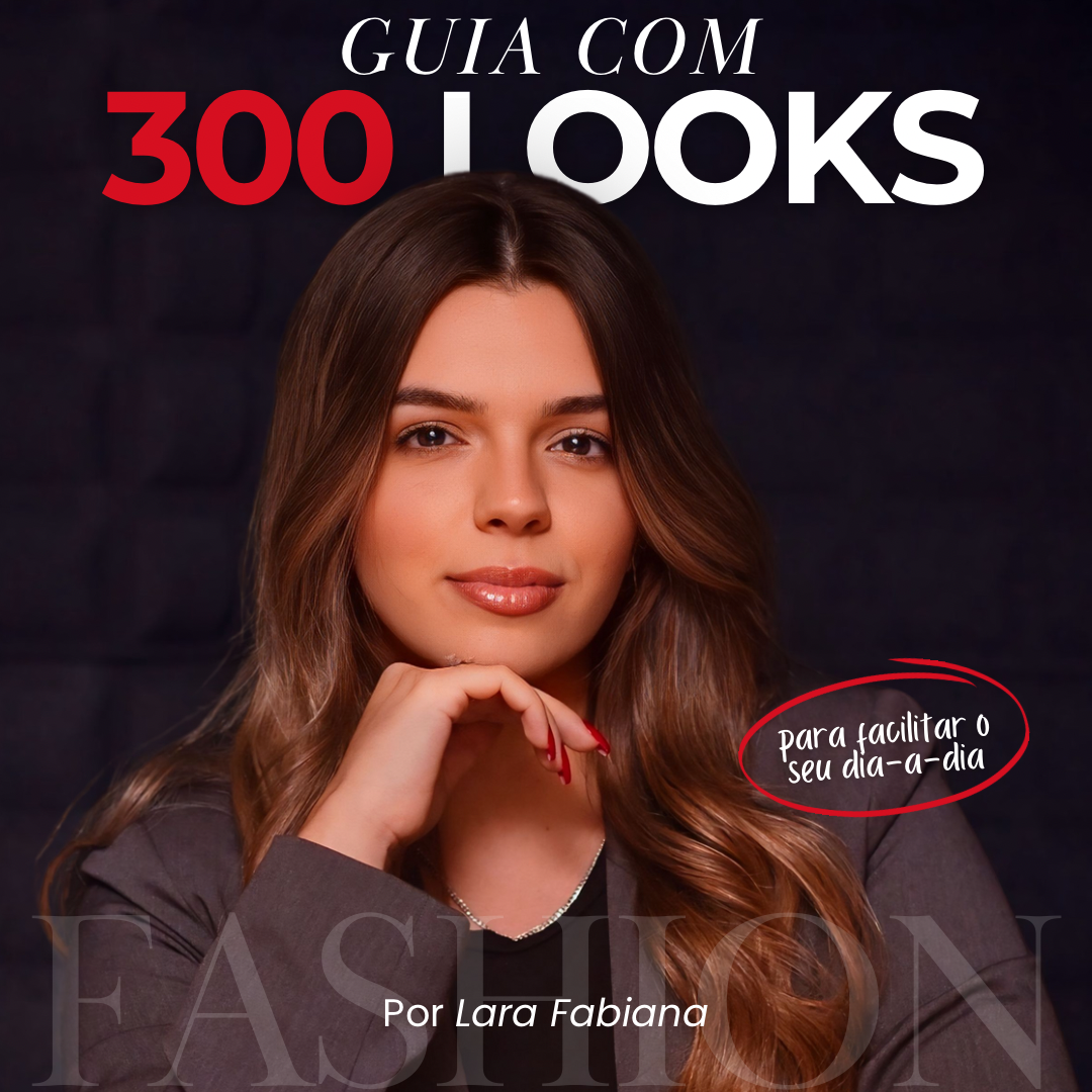 Guia Com 300 Looks - walisson felipe meneses matos | Hotmart