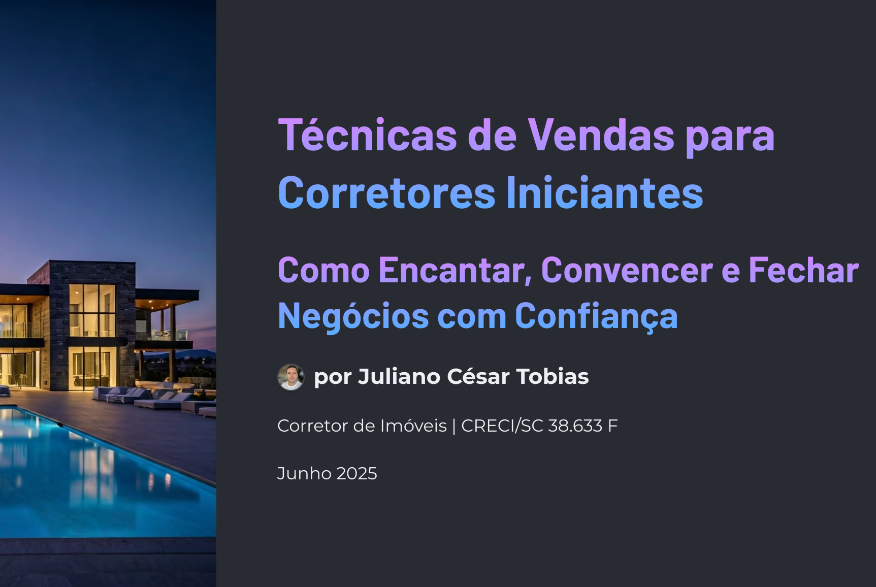 Técnicas de Vendas para Corretores Iniciantes: Como Encantar, Convencer ...