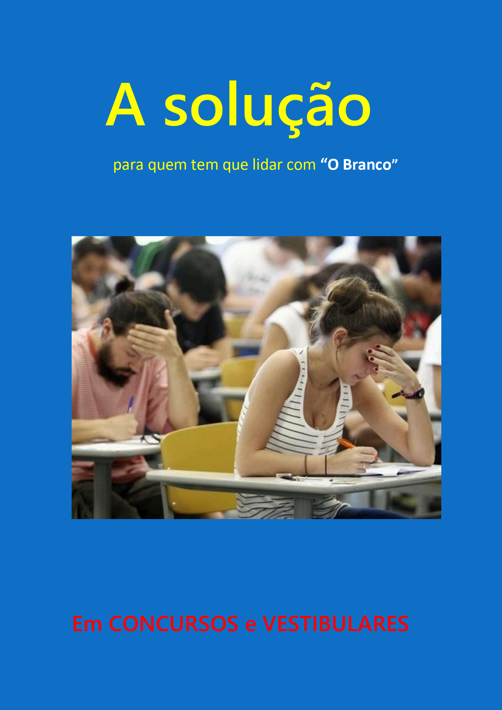 A Solução para quem tem que lidar com o Branco