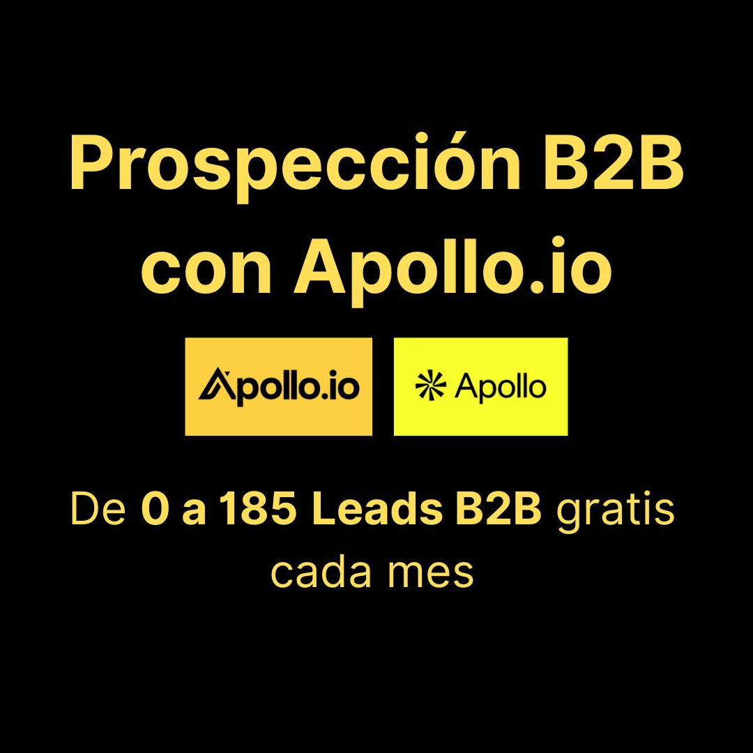 De 0 a 185 Leads B2B gratis cada mes con Apollo.io - Academia ChatG...