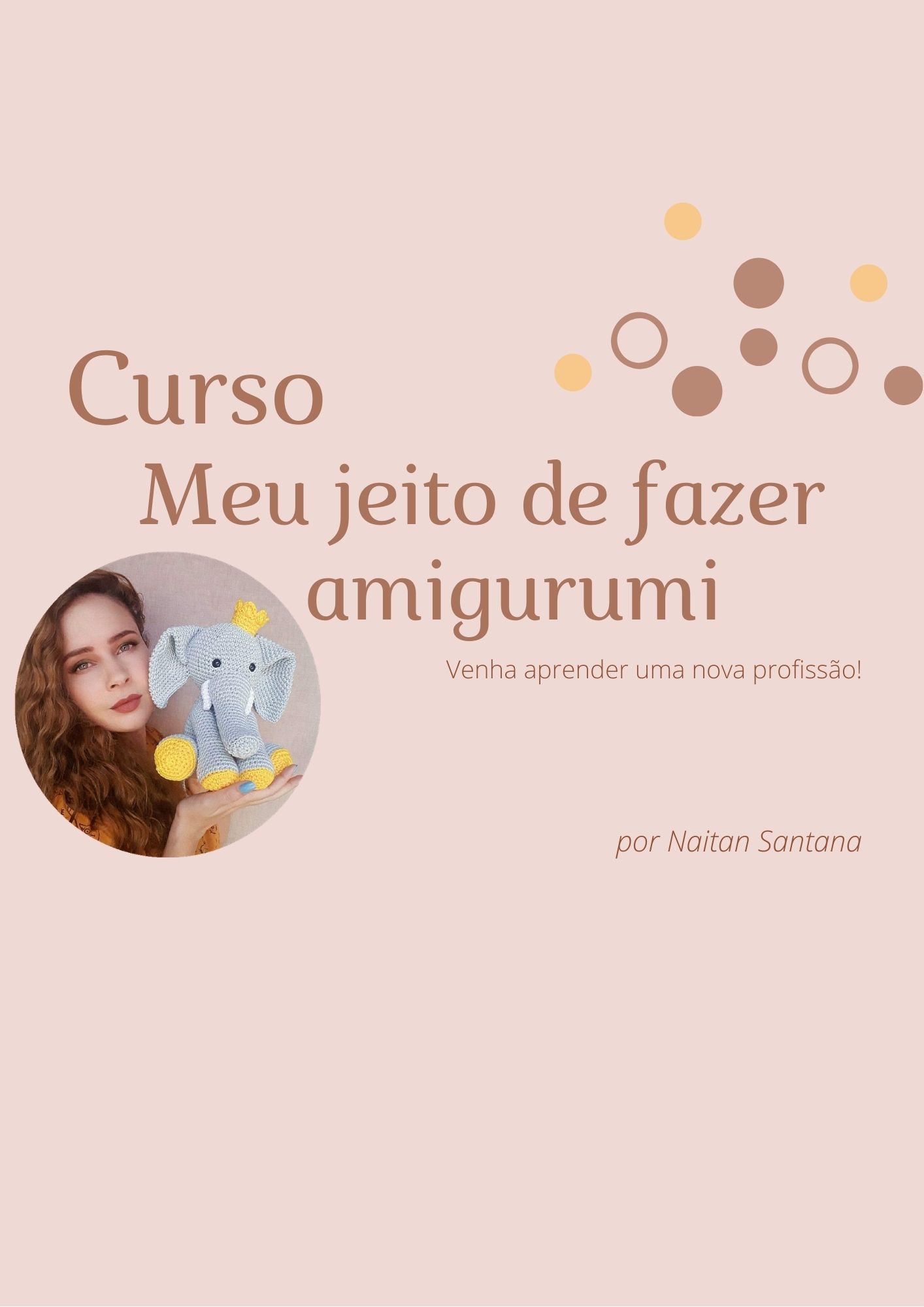 Imagem de capa para o Curso online Curso Meu jeito de fazer amigurumi 