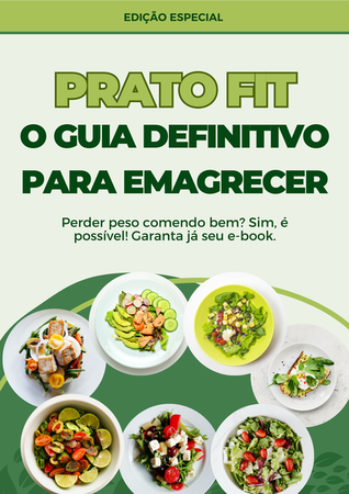 Prato Fit: O Guia Definitivo para Emagrecer