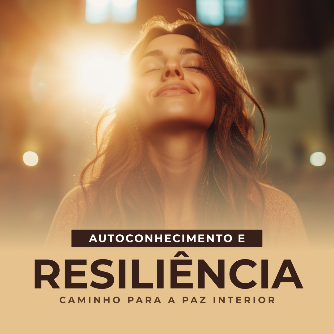 Autoconhecimento e Resiliência: Caminho para a Paz Interior - MR VI...