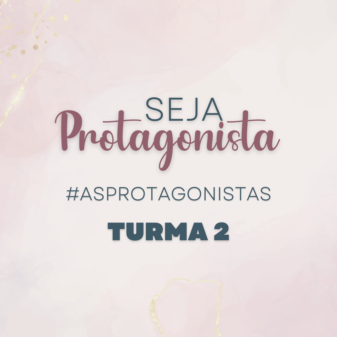 Mentoria Seja Protagonista - Turma 2