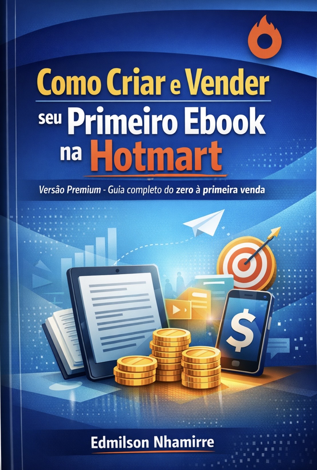 COMO CRIAR E VENDER SEU PRIMEIRO | Hotmart