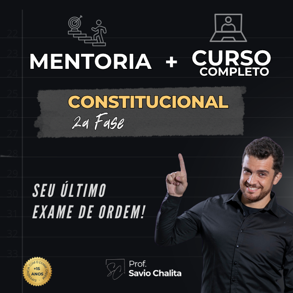 Mentoria 2a Fase OAB - Constitucional + Curso Completo
