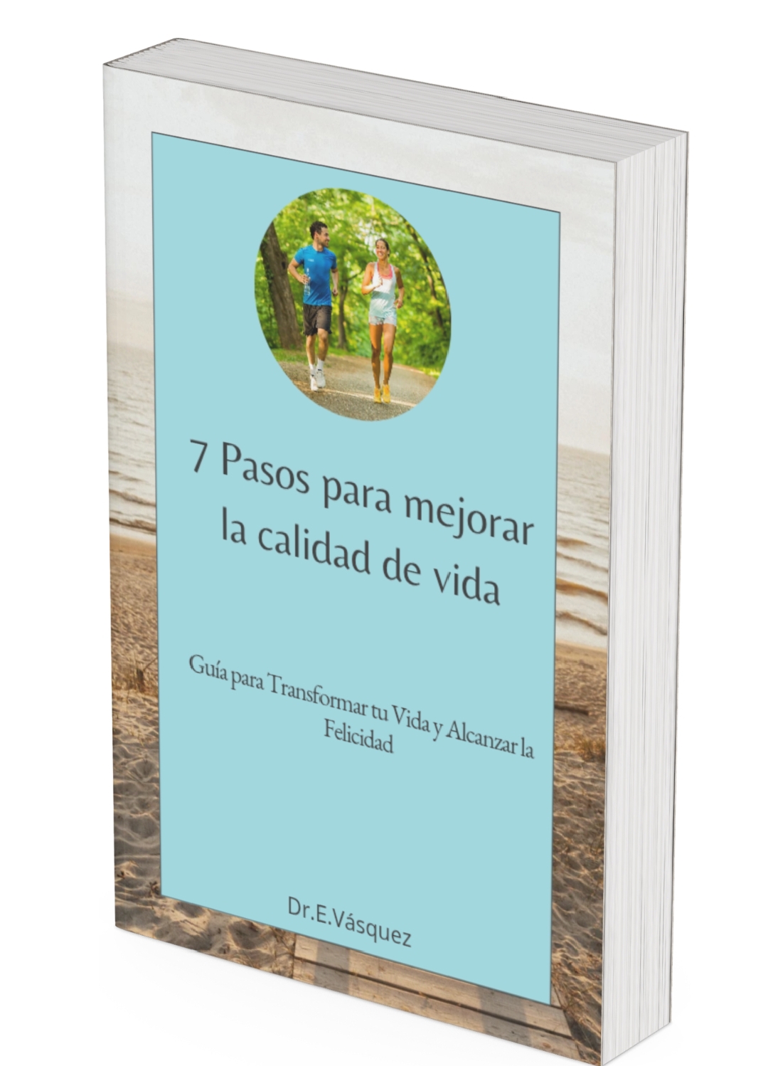 7 pasos para mejorar la calidad de vida - Ayambo Baneo Karl Dardo ...
